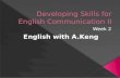 Developing skills for english communication 2 week2