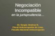 Negociación Incompatible en la jurisprudencia… Dr. Sergio Jiménez N. Fiscal Anticorrupción de Lima. Fiscalía Nacional Anticorrupción 1.