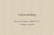 2009-2010 4th Grade Geocaching