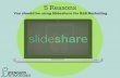 5 Reasons You Should be Using Slideshare for B2B Marketing