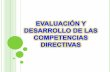 Evaluacion y Desarrollo de Las Competencias Directivas