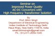 Improved Power Quality AC-DC Converters With High Frequency Transformer Isolation
