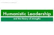 Humanistic leadership