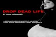 Drop Dead Life: A Pregnant Widow's Memoir (Excerpt)