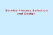 O.M. - Service Process Selection and Design