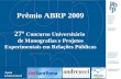 27º Prêmio ABRP - Destacando Talentos de Relações Públicas - Edição 2009