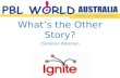Ignite for pbl world
