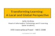 Transforming Learning: A Local and Global Perspective