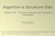 1 © Alberto Montresor Algoritmi e Strutture Dati Capitolo 19 - Tecniche risolutive per problemi intrattabili Alberto Montresor Università di Trento This.