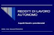 REDDITI DI LAVORO AUTONOMO Aspetti fiscali e previdenziali DSGA : Dott. Giovanni PROCOPIO.