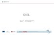 SISL SILP - PROGETTI. 2 SILP – Progetti: Inquadramento La prima valutazione attuata dai Centri per lImpiego nei confronti del lavoratore mira a verificarne.