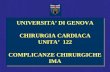 UNIVERSITA DI GENOVA CHIRURGIA CARDIACA UNITA 122 COMPLICANZE CHIRURGICHE IMA.
