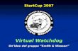 StartCup 2007 Virtual Watchdog Unidea del gruppo Smith & Wesson.