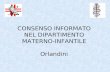 CONSENSO INFORMATO NEL DIPARTIMENTO MATERNO-INFANTILE Orlandini.