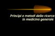 Principi e metodi della ricerca in medicina generale.