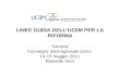 LINEE GUIDA DELLUCIIM PER LA RIFORMA Genova Convegno Interregionale Uciim 14-15 maggio 2011 Rossella Verri.