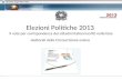 Elezioni Politiche 2013 Il voto per corrispondenza dei cittadini italiani iscritti nelle liste elettorali della Circoscrizione estero.