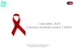 Diego Ripamonti, Malattie Infettive Ospedali Riuniti di Bergamo 1 dicembre 2010 Giornata mondiale contro lAIDS.