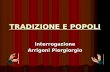 TRADIZIONE E POPOLI Interrogazione Arrigoni Piergiorgio.