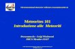 © 2007 International Meteorite Collectors Association (IMCA), Inc. All Rights Reserved Meteorites 101 Introduzione alle Meteoriti The International Meteorite.