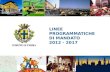 LINEE PROGRAMMATICHE DI MANDATO 2012 - 2017 LINEE PROGRAMMATICHE DI MANDATO 2012 - 2017.