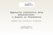 Approccio statistico alla manutenzione: a Guasto vs Preventiva Modelli per valutare e scegliere Giuliano Bonollo gbonollo@gmail.com.