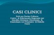 CASI CLINICI Dott.ssa Dorina Cultrera Centro di Riferimento Regionale per Emofilia Divisione Clinicizzata di Ematologia con Trapianto di Midollo Osseo.