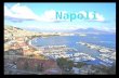Napoli Napoli è un comune italiano di 957 012 abitanti, capoluogo dell'omonima provincia e della regione Campania. Situata in posizione pressoché centrale.