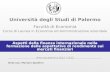 Università degli Studi di Palermo Facoltà di Economia Corso di Laurea in Economia ed Amministrazione aziendale Aspetti della finanza internazionale nella.