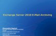 Exchange Server 2010 E-Mail Archiving Alessandro Appiani Microsoft TechNet Speaker & Certified Trainer email: v-alessa@microsoft.com Pulsar IT Founder.