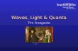 Waves, Light & Quanta Tim Freegarde Web Gallery of Art; National Gallery, London.