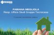 FABIANA MEGLIOLA Resp. Ufficio Studi Gruppo Tecnocasa Il mercato immobiliare italiano.