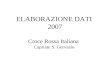 ELABORAZIONE DATI 2007 Croce Rossa Italiana Capriate S. Gervasio.