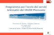 Programma per l’avvio dei servizi telematici del MUDE Piemonte Provincia di Torino - Palazzo Cisterna 31 maggio 2011 Livio Mandrile Comune di Torino -