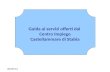 Fare clic per modificare lo stile del sottotitolo dello schema 20/05/14 Guida ai servizi offerti dal Centro Impiego Castellammare di Stabia.