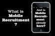 Mobile Recruitment