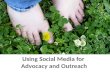 Using social media for advocacy and outreach