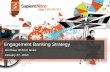 Engagement Banking Strategy by Michael Degnan