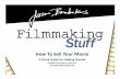 How to sell your movie quick guide for filmmaking