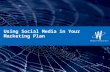 Introduction to Social Media: Using Social Media in your Marketing Plan