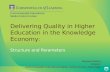 Delivering Quality in Higher Education in the Knowledge Economy