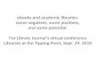 Ebook Summit - ebooks and academic libraries