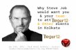 Why Steve Job would want you  & your team to attend  Tieger 2012 & Other events in Kolkata