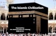 The islamic civilization
