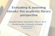 Evaluating and assessing ebooks: the academic library perspective