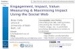 Engagement, Impact, Value: Measuring and Maximising Impact Using the Social Web