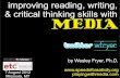 Improving Reading, Writing and Critical Thinking Skills with Media (August 2012)