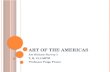Brief Intro to Art of the Americas