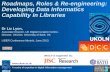 Roadmaps, Roles and Re-engineering: Developing Data Informatics Capability in Libraries