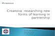 Creanova: researching new forms of partnership in learning